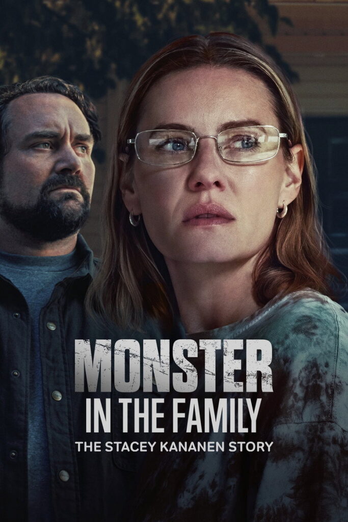 Monster in the Family: The Stacey Kananen Story