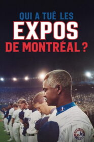 Qui a tué les Expos de Montréal?