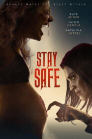 Stay Safe