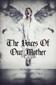 The Voices of Our Mother