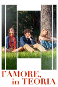 L’amore, in teoria