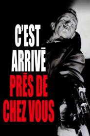C’est arrivé près de chez vous