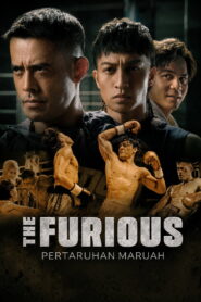 The Furious: Pertaruhan Maruah